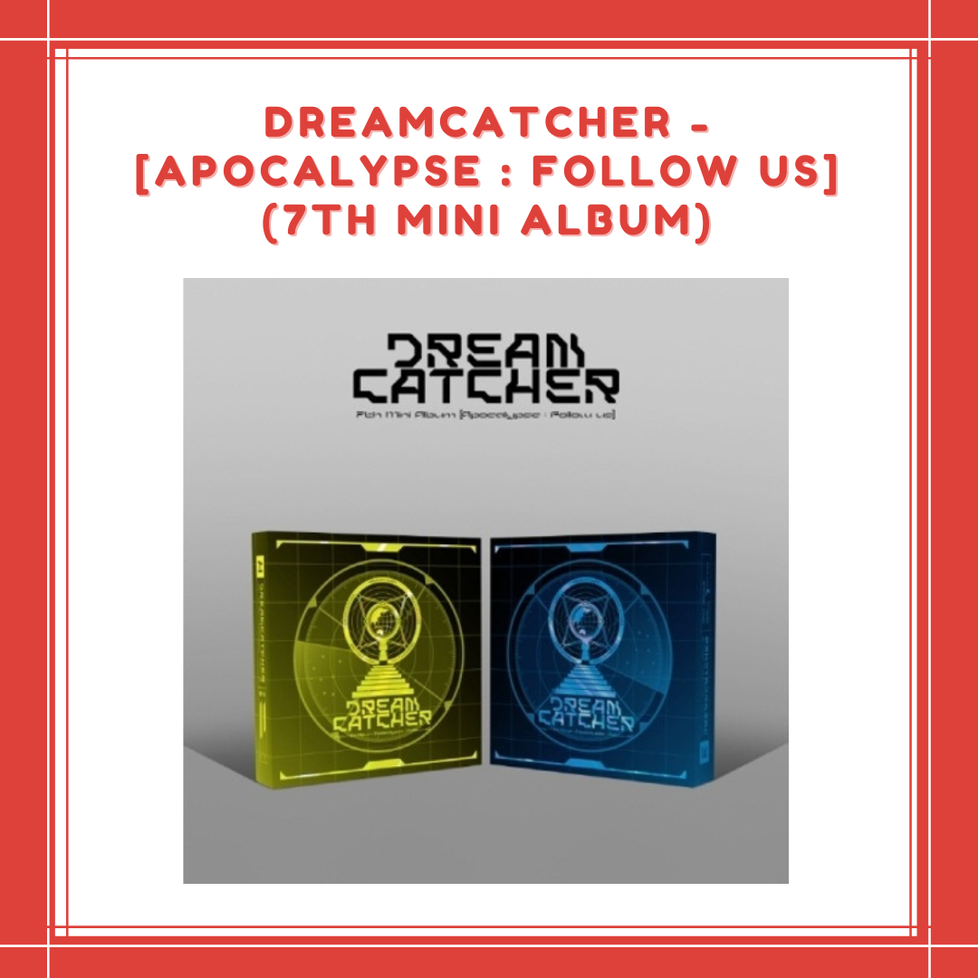 [PREORDER] DREAMCATCHER - [APOCALYPSE : FOLLOW US] (7TH MINI ALBUM)