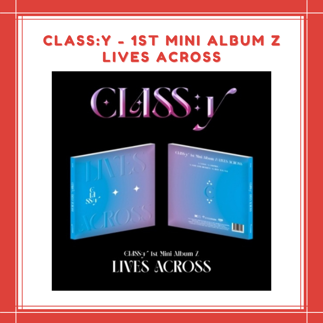 [PREORDER] CLASS:Y - 1ST MINI ALBUM Z LIVES ACROSS