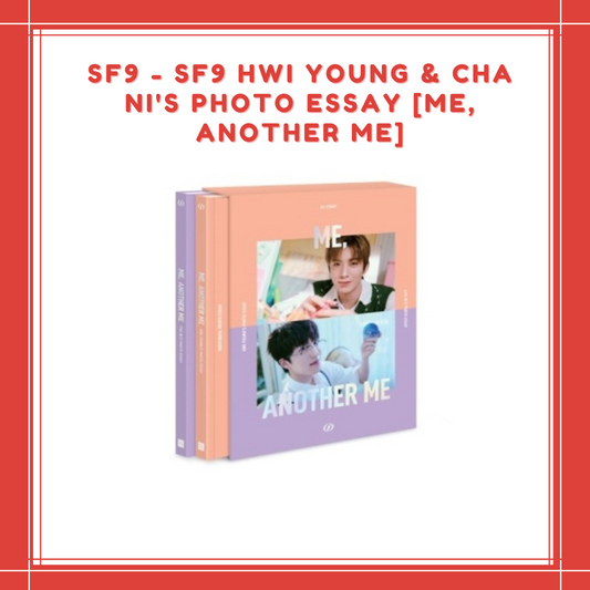 [PREORDER] SF9 - SF9 HWI YOUNG & CHA NI'S PHOTO ESSAY ME, ANOTHER ME