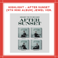 [PREORDER] HIGHLIGHT - AFTER SUNSET (4TH MINI ALBUM) JEWEL VER.