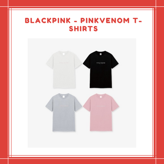 [PREORDER] BLACKPINK - PINKVENOM T-SHIRTS