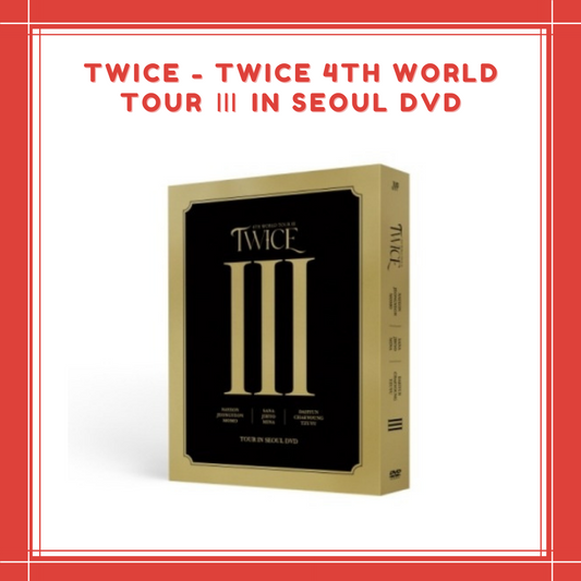 [PREORDER] TWICE - TWICE 4TH WORLD TOUR Ⅲ IN SEOUL DVD