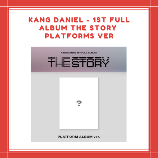 [PREORDER] KANG DANIEL - 1ST FULL ALBUM THE STORY PLATFORM VER