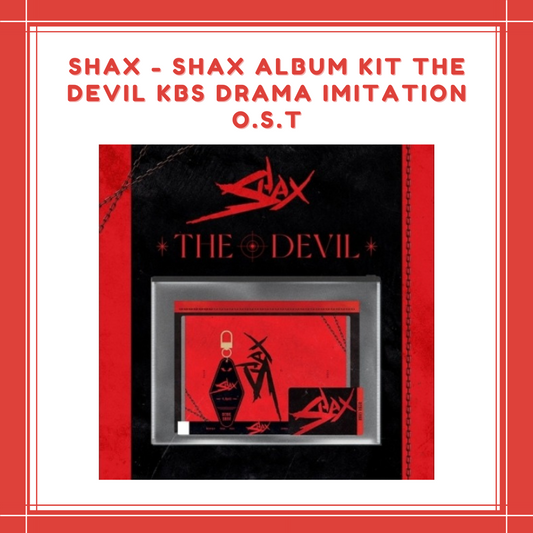[PREORDER] SHAX - SHAX ALBUM KIT THE DEVIL KBS DRAMA IMITATION O.S.T
