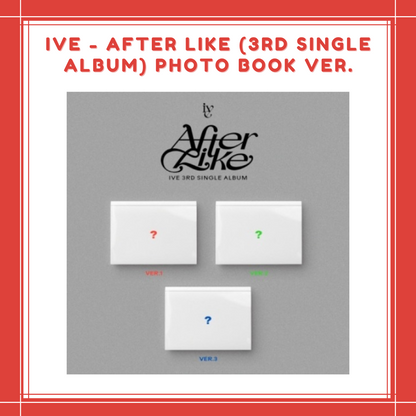 [PREORDER] IVE - AFTER LIKE (3RD SINGLE ALBUM) PHOTO BOOK VER.