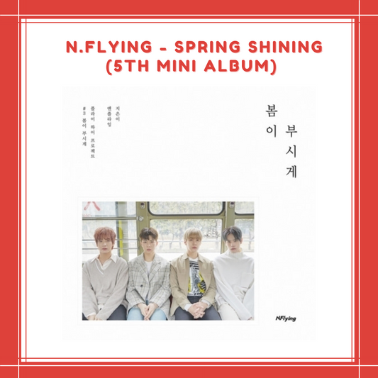 [PREORDER] N.FLYING - SPRING SHINING (5TH MINI ALBUM)