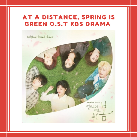 [PREORDER] AT A DISTANCE, SPRING IS GREEN O.S.T (KBS DRAMA