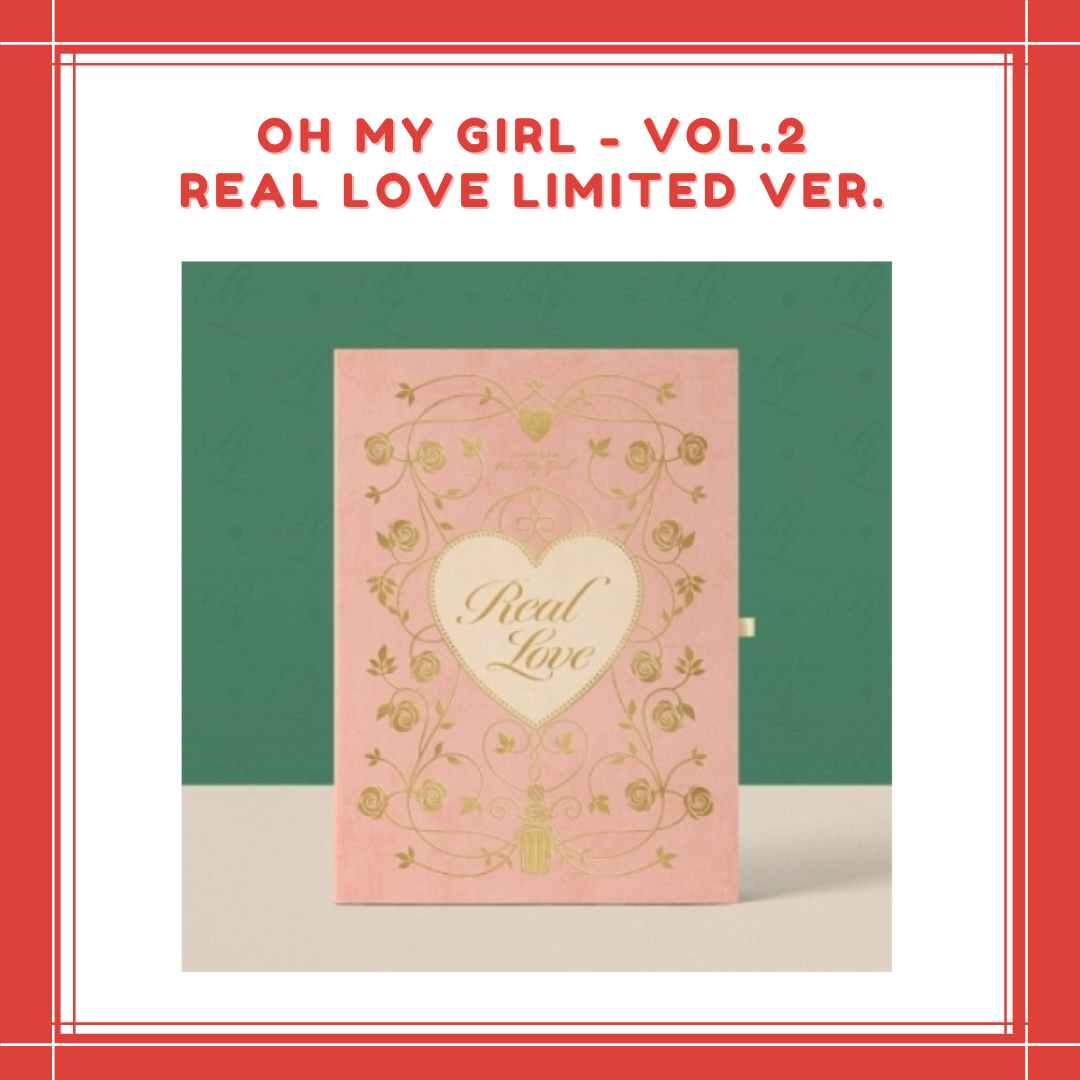 [PREORDER] OH MY GIRL - VOL.2 REAL LOVE LIMITED VER.