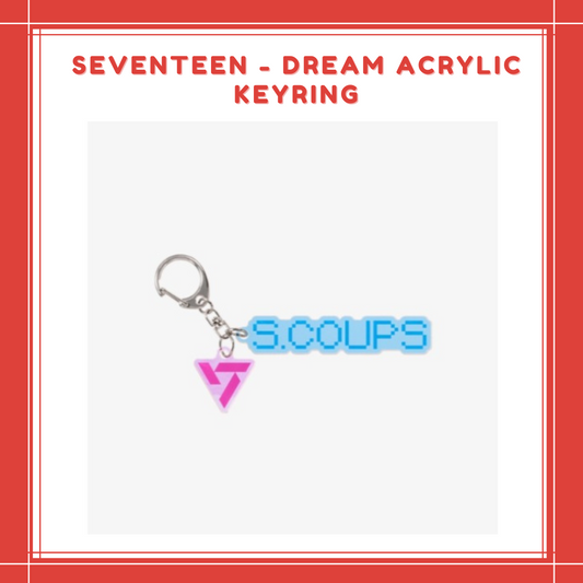 [PREORDER] SEVENTEEN - DREAM ACRYLIC KEYRING