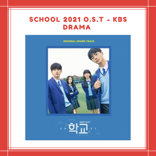 [PREORDER] SCHOOL 2021 O.S.T - KBS DRAMA