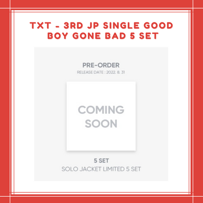 [PREORDER] TXT - 3RD JP SINGLE GOOD BOY GONE BAD 5 SET