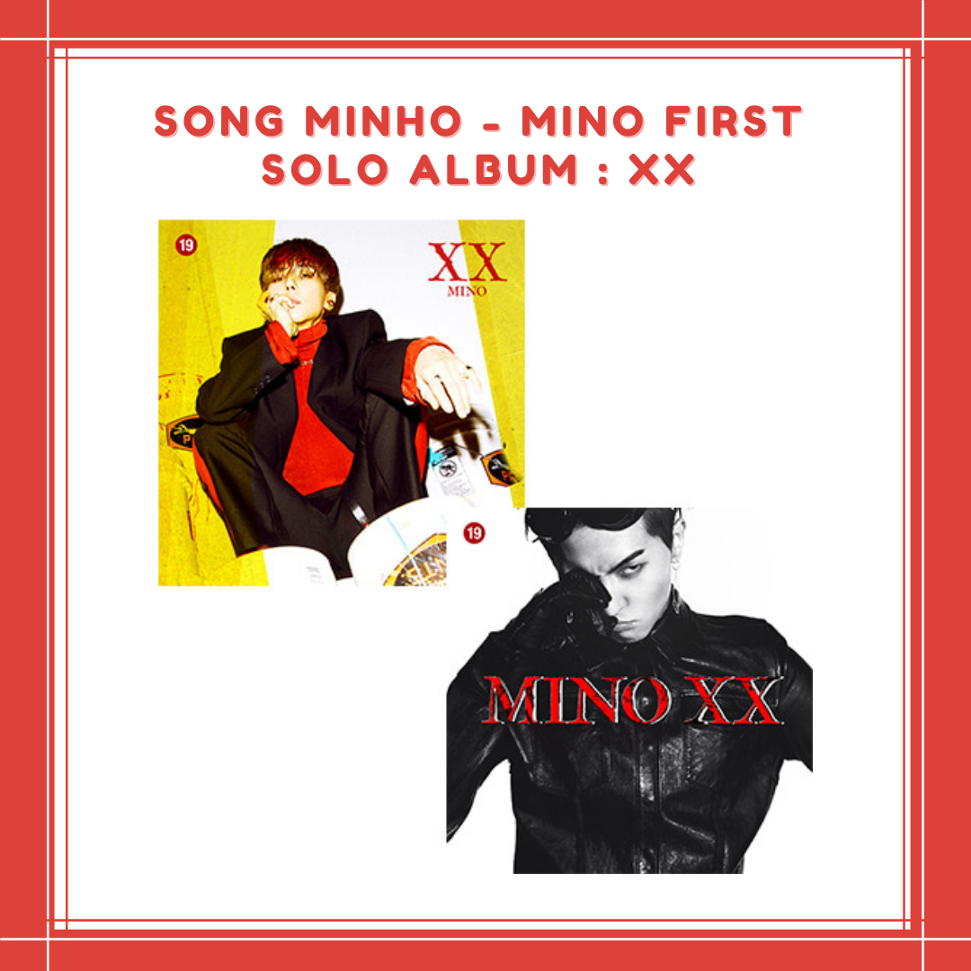 [PREORDER] SONG MINHO - MINO FIRST SOLO ALBUM : XX