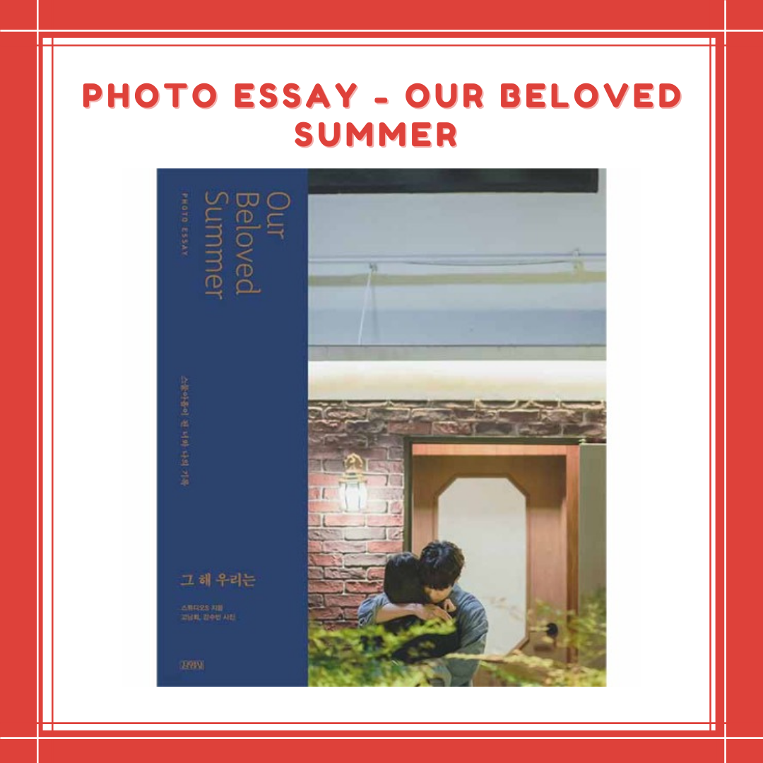 [PREORDER]  PHOTO ESSAY - OUR BELOVED SUMMER