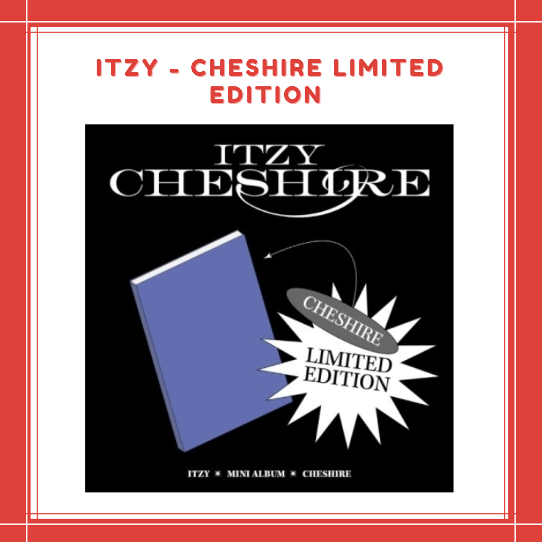 [PREORDER] ITZY - CHESHIRE LIMITED EDITION