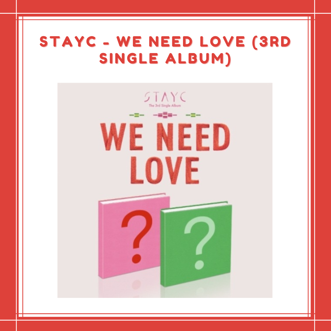 [PREORDER] STAYC - WE NEED LOVE (3RD SINGLE ALBUM)