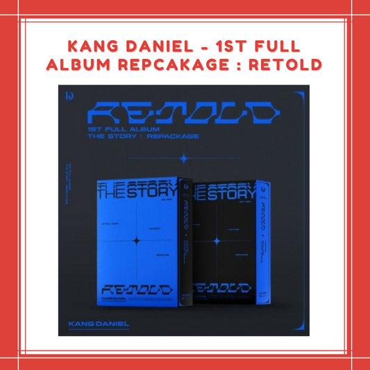 [PREORDER] KANG DANIEL - 1ST FULL ALBUM REPCAKAGE : RETOLD