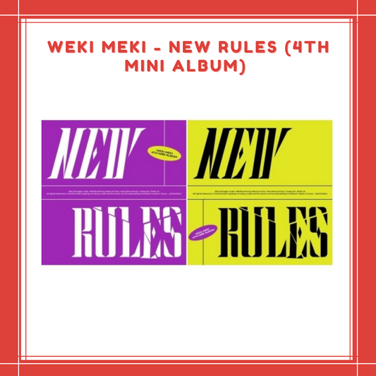 [PREORDER] WEKI MEKI - NEW RULES (4TH MINI ALBUM)