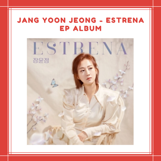 [PREORDER] JANG YOON JEONG - ESTRENA (EP ALBUM)