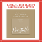 [PREORDER] BAMBAM - 2023 SEASON'S GREETING NEW, BETTER