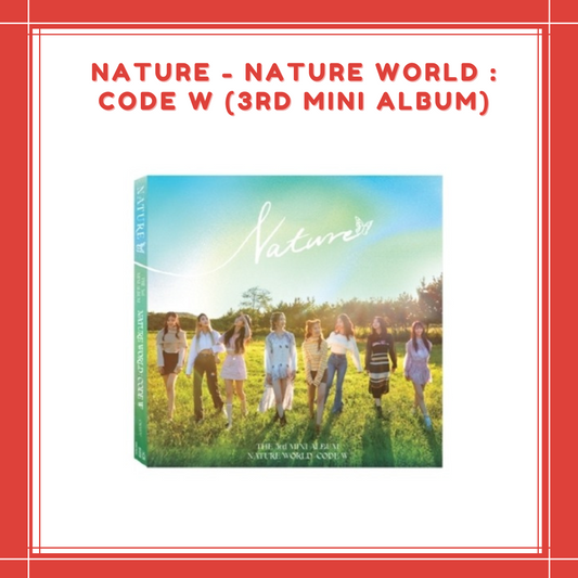 [PREORDER] NATURE - NATURE WORLD : CODE W (3RD MINI ALBUM)