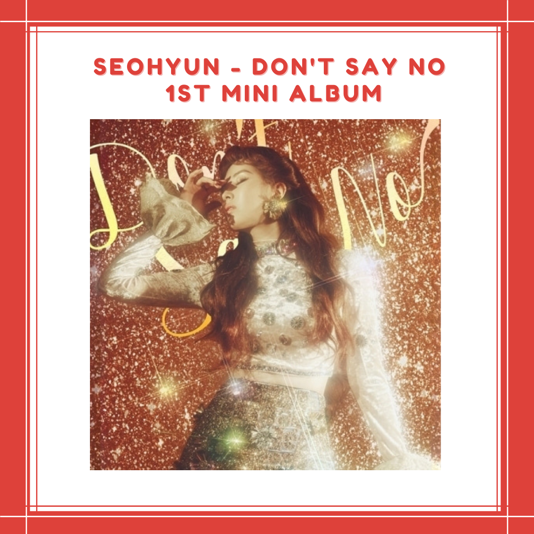 [PREORDER] SEOHYUN - DON'T SAY NO 1ST MINI ALBUM