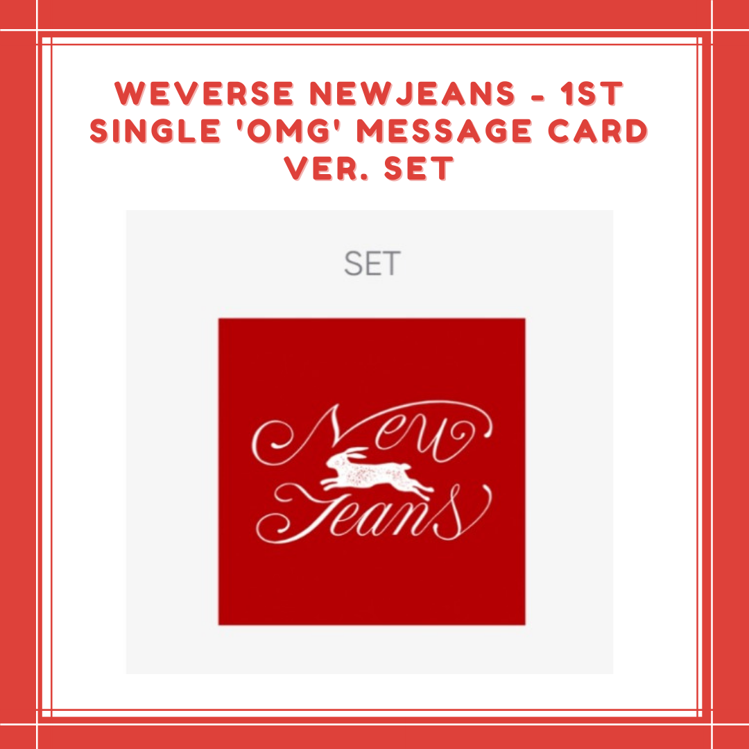 [PREORDER] WEVERSE NEWJEANS - 1ST SINGLE 'OMG' MESSAGE CARD VER. SET
