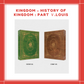 [PREORDER] KINGDOM - HISTORY OF KINGDOM : PART Ⅴ.LOUIS