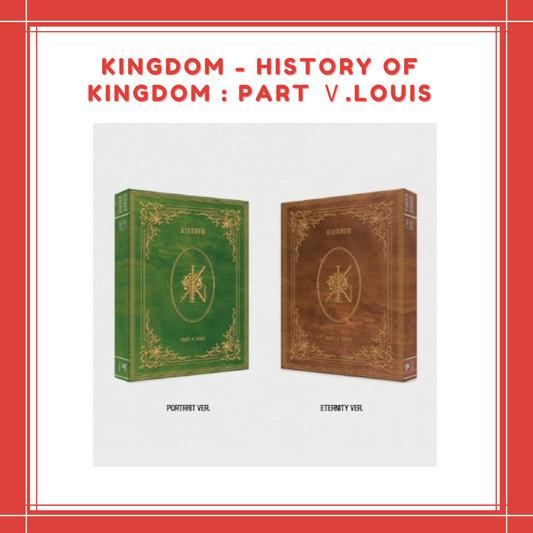 [PREORDER] KINGDOM - HISTORY OF KINGDOM : PART Ⅴ.LOUIS