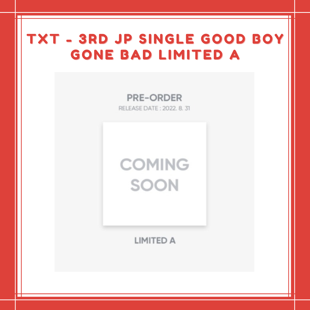 [PREORDER] TXT - 3RD JP SINGLE GOOD BOY GONE BAD LIMITED A