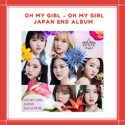 [PREORDER] OH MY GIRL - OH MY GIRL JAPAN 2ND ALBUM