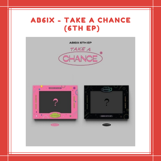 [PREORDER] AB6IX - TAKE A CHANCE (6TH EP)