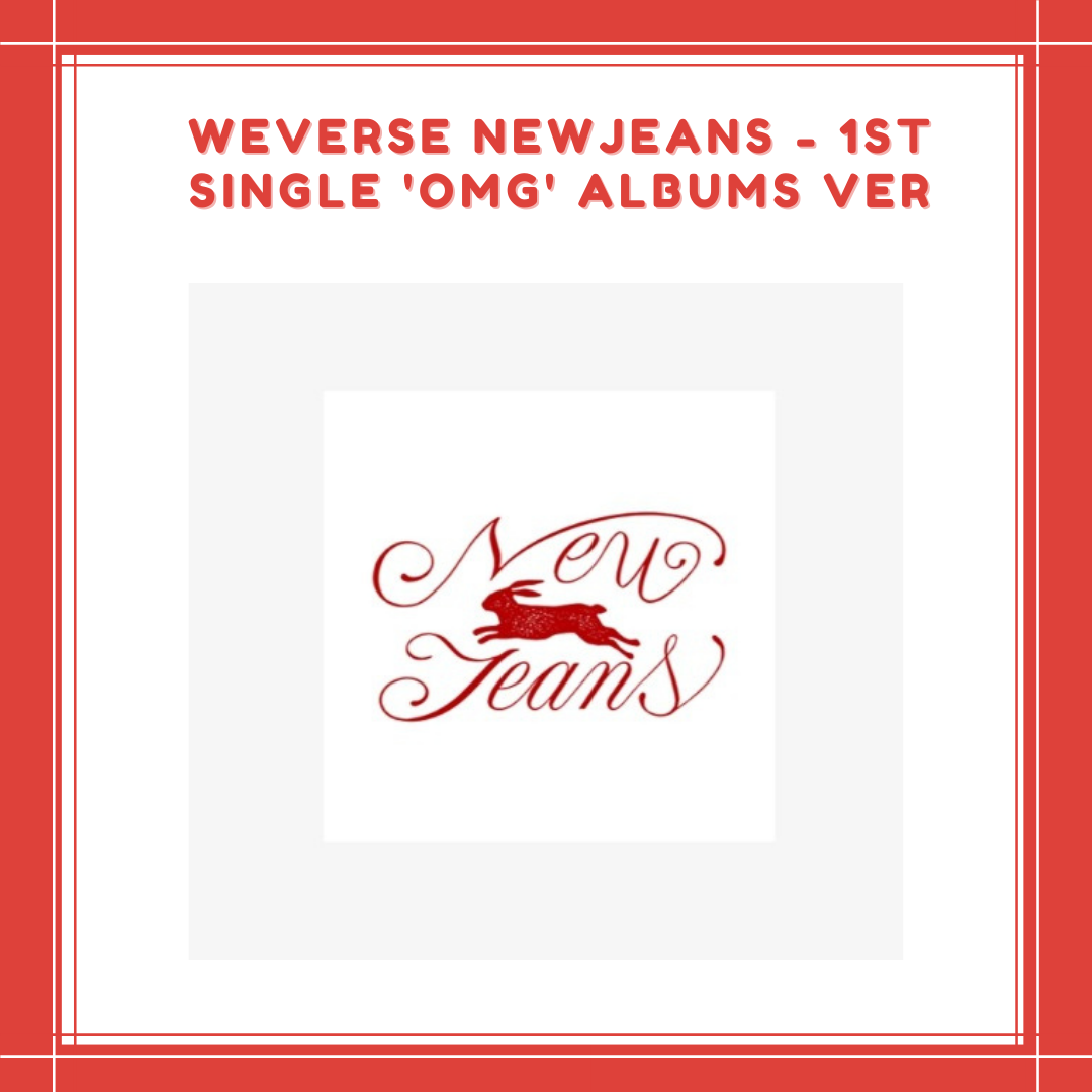 [PREORDER] WEVERSE NEWJEANS - 1ST SINGLE 'OMG' ALBUMS VER