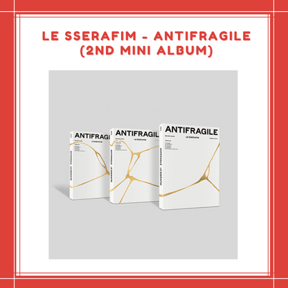 [PREORDER]  LE SSERAFIM - ANTIFRAGILE (2ND MINI ALBUM) SET