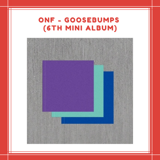 [PREORDER] ONF - GOOSEBUMPS (6TH MINI ALBUM)