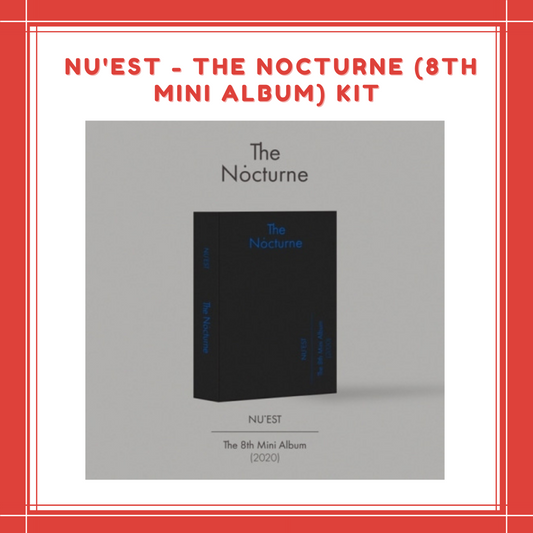 [PREORDER] NU'EST - THE NOCTURNE (8TH MINI ALBUM) KIT