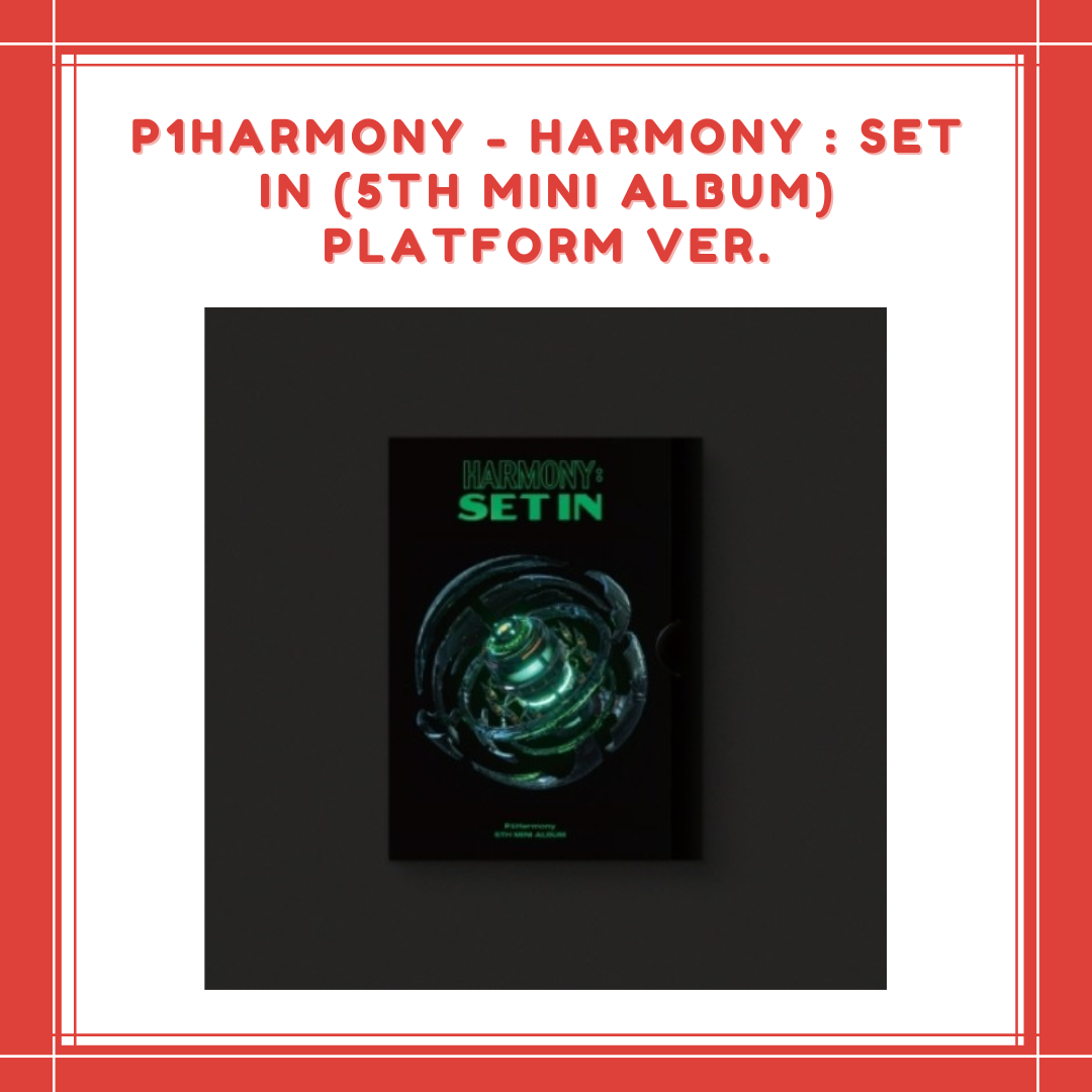 [PREORDER] P1HARMONY - HARMONY : SET IN (5TH MINI ALBUM) PLATFORM VER.