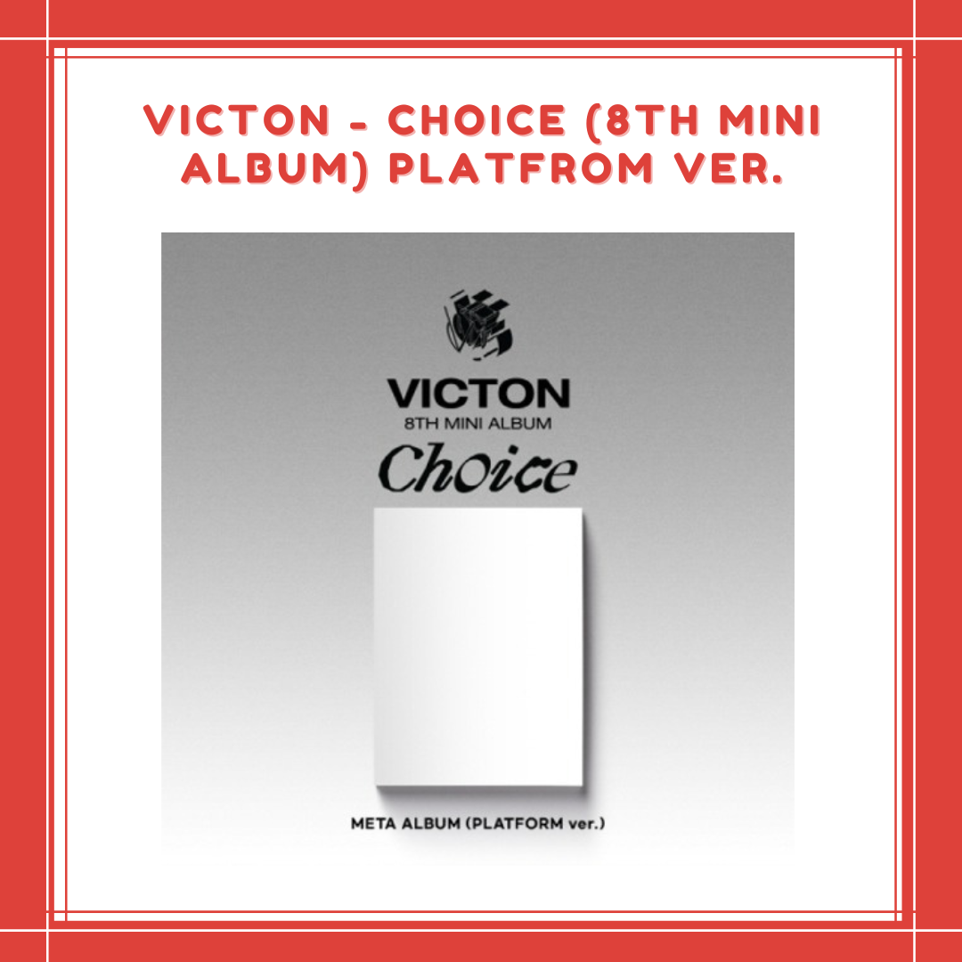 [PREORDER] VICTON - CHOICE (8TH MINI ALBUM) PLATFROM VER.