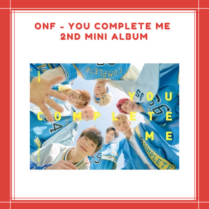 [PREORDER] ONF - YOU COMPLETE ME 2ND MINI ALBUM