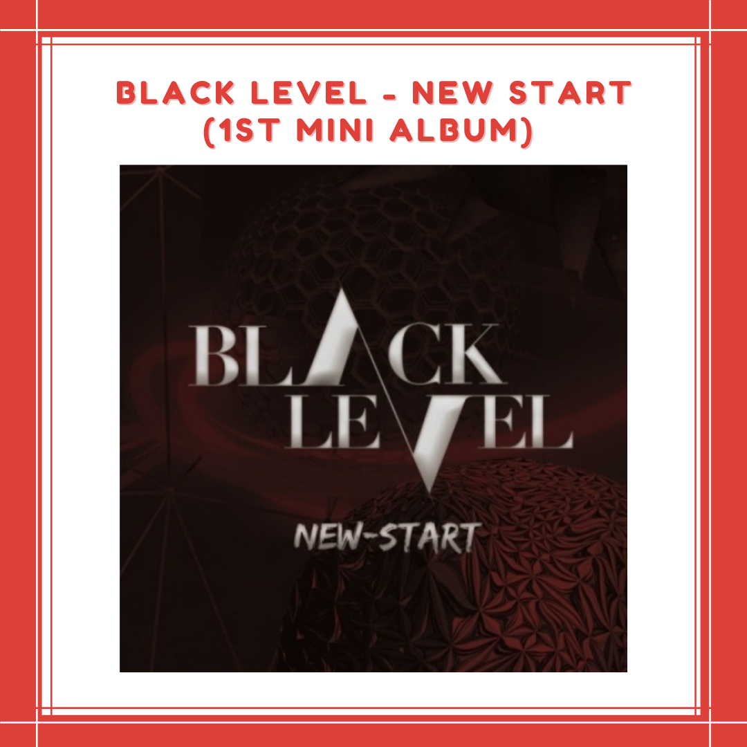 [PREORDER] BLACK LEVEL - NEW START (1ST MINI ALBUM)
