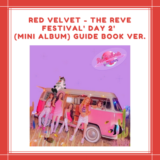 [PREORDER] RED VELVET - THE REVE FESTIVAL' DAY 2' (MINI ALBUM) GUIDE BOOK VER.