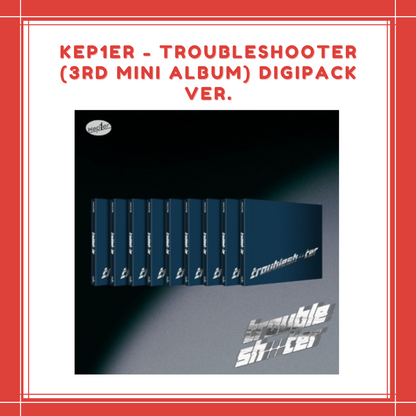 [PREORDER] KEP1ER - TROUBLESHOOTER (3RD MINI ALBUM) DIGIPACK VER.