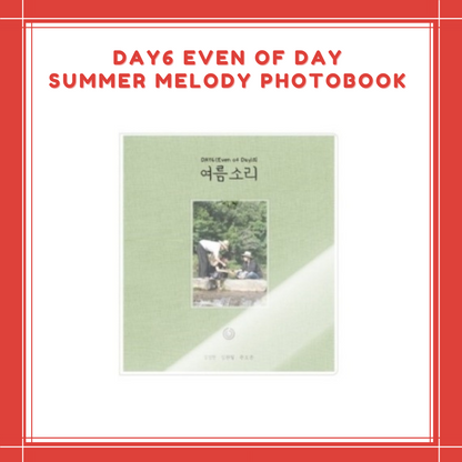 [PREORDER] DAY6 EVEN OF DAY - SUMMER MELODY PHOTOBOOK