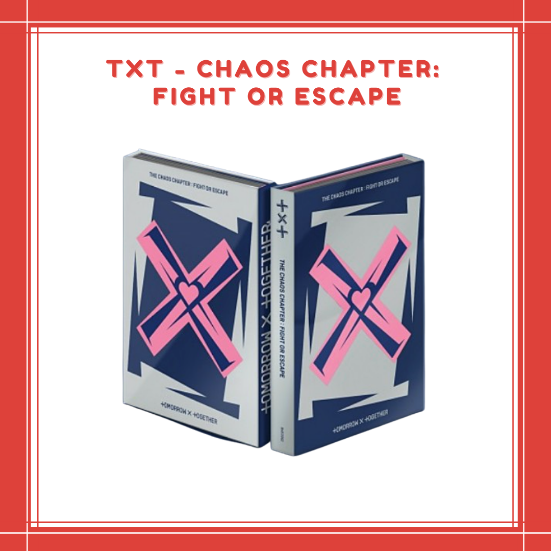 [PREORDER] TOMORROW X TOGETHER (TXT) - CHAOS CHAPTER: FIGHT OR ESCAPE