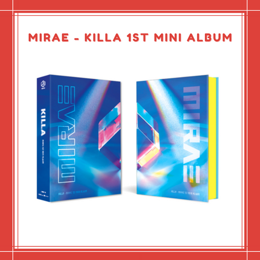 [PREORDER] MIRAE - KILLA 1ST MINI ALBUM