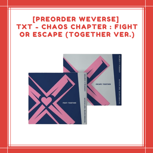 [PREORDER] TOMORROW X TOGETHER (TXT) - CHAOS CHAPTER : FIGHT OR ESCAPE (TOGETHER VER.)