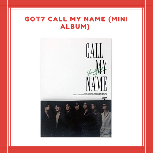 [PREORDER] GOT7 - CALL MY NAME (MINI ALBUM)