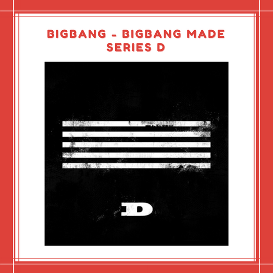 [PREORDER] BIGBANG - MADE SERIES D