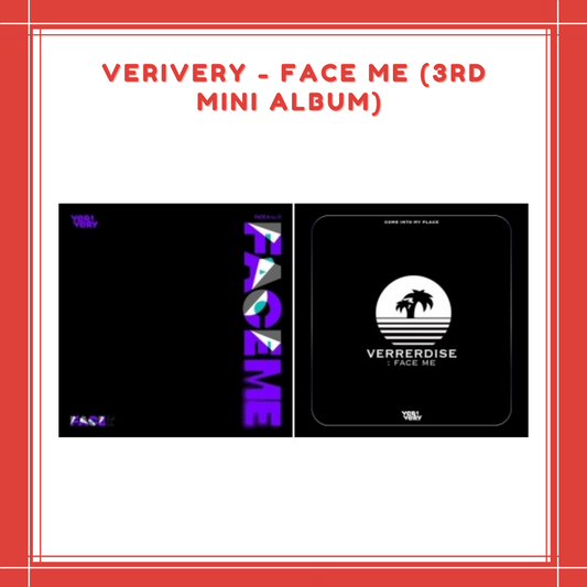 [PREORDER] VERIVERY - FACE ME (3RD MINI ALBUM)