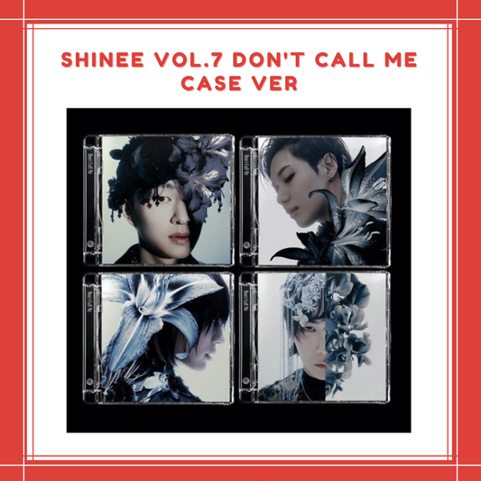 [PREORDER] SHINEE - VOL.7 DON’T CALL ME CASE VER