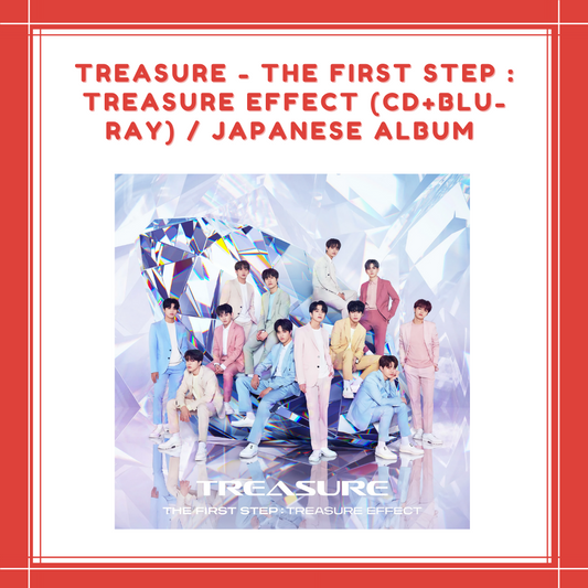 [PREORDER] TREASURE - THE FIRST STEP : TREASURE EFFECT (CD+BLU-RAY) / JAPANESE ALBUM
